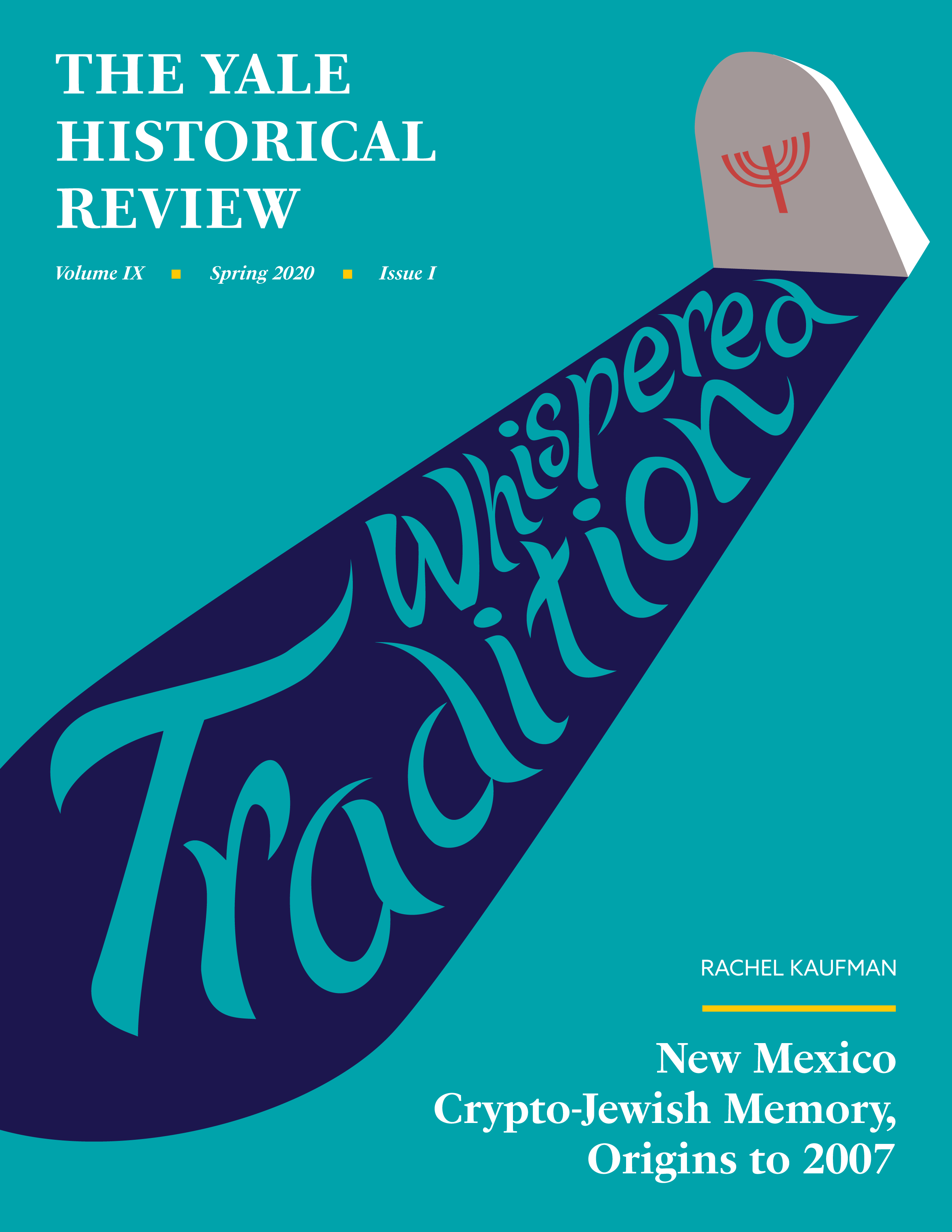 WHISPERED TRADITION: NEW MEXICO CRYPTO-JEWISH MEMORY, ORIGINS TO 2007
